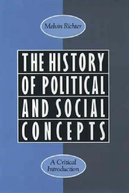 The History of Political and Social Concepts (English, Melvin Richter)