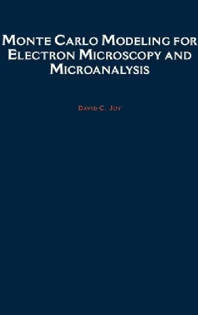 Monte Carlo Modeling for Electron Microscopy and Microanalysis (English, David C. Joy)