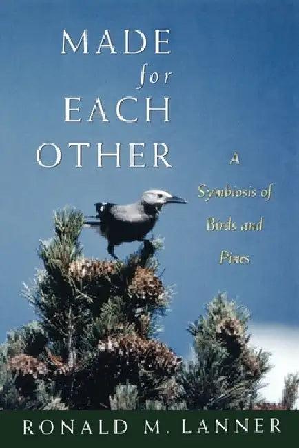 Made for Each Other (English, Ronald M. Lanner)