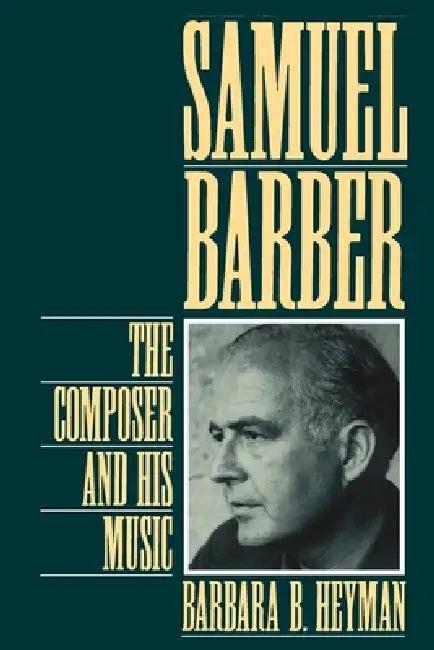 Samuel Barber (English, Barbara B. Heyman)