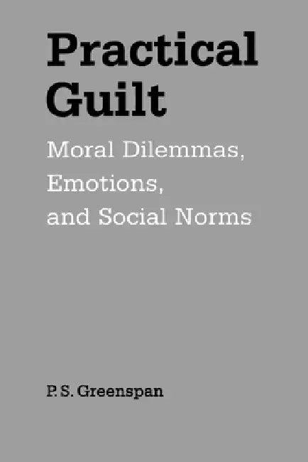 Practical Guilt (English, P. S. Greenspan)