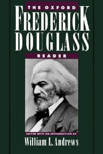 The Oxford Frederick Douglass Reader (English, William L. Andrews | Frederick Douglass)