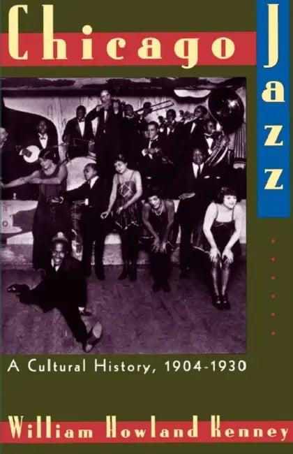 Chicago Jazz (English, William Howland Kenney)