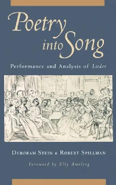 Poetry Into Song (English, Deborah Stein | Robert Spillman | Max Deen Larsen)