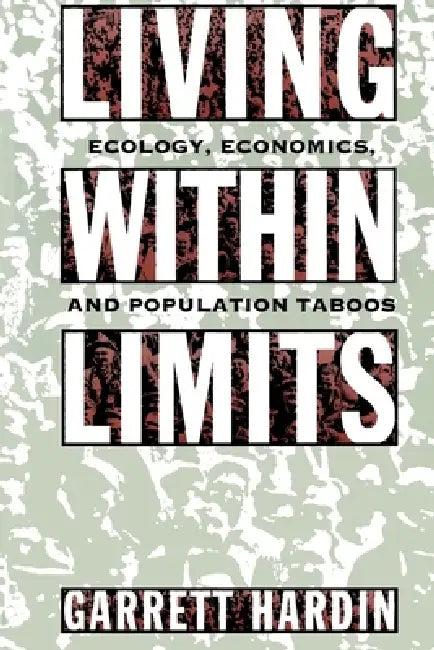 Living Within Limits (English, Garrett Hardin | Brett Hardin)
