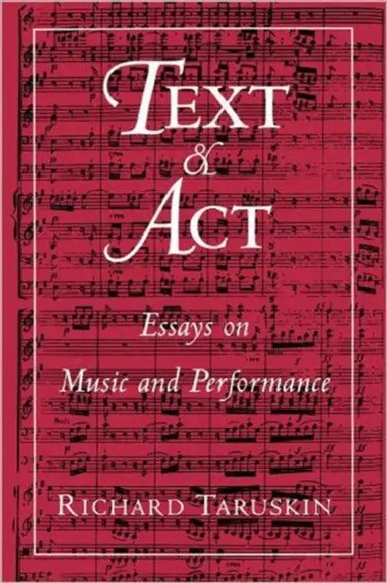 Text and ACT (English, Richard Taruskin)