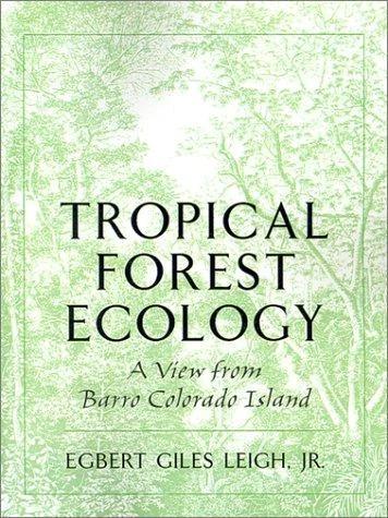 Tropical Forest Ecology (English, Jr. Leigh Egbert G.)