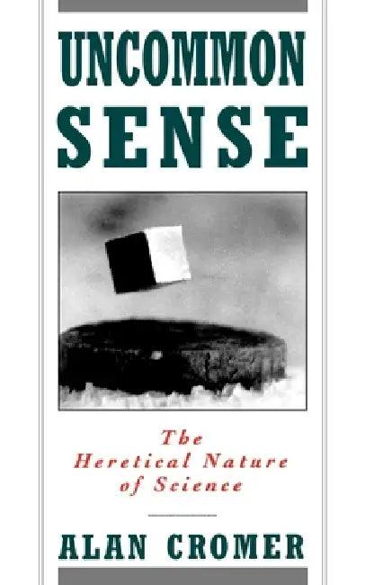 Uncommon Sense (English, Alan Cromer)