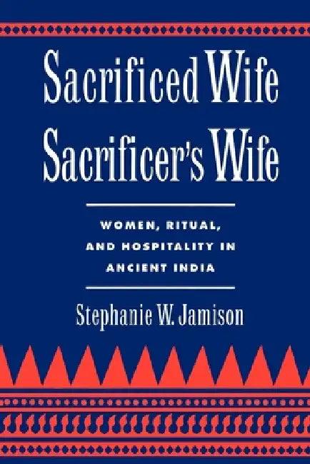 Sacrificed Wife/Sacrificer's Wife (English, Stephanie W. Jamison)