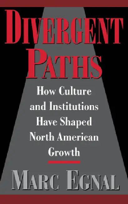 Divergent Paths (English, Marc Egnal)