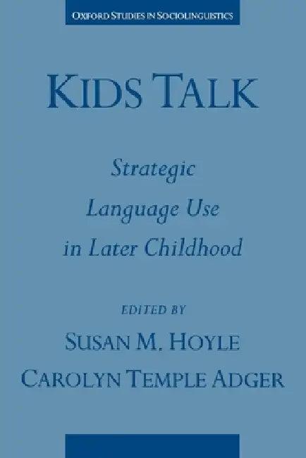 Kids Talk (English, Susan M. Hoyle | Carolyn Temple Adger)