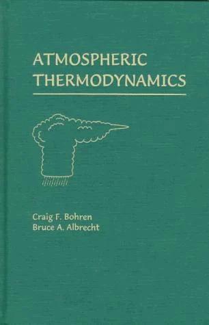 Atmospheric Thermodynamics (English, Craig F. Bohren | Bruce A. Albrecht)