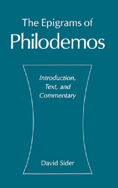 The Epigrams of Philodemos (English, David Sider | Philodemus)