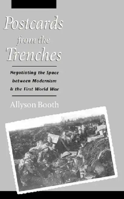 Postcards from the Trenches (English, Allyson Booth)
