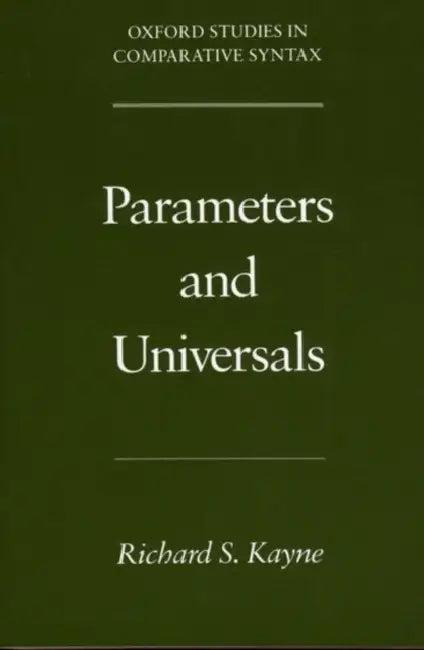 Parameters and Universals (English, Richard S. Kayne)