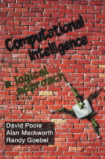 Computational Intelligence (English, David I. Poole | Randy G. Goebel | Alan K. Mackworth)