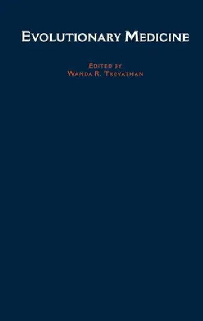 Evolutionary Medicine (English, Wenda R. Trevathan | James J. McKenna | Euclid O. Smith)