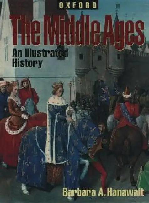 Oxford Illustrated Histories (English, Barbara A. Hanawalt)