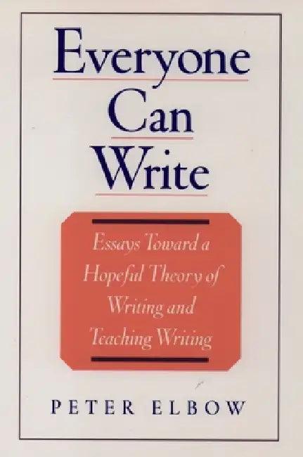 Everyone Can Write (English, Peter Elbow)