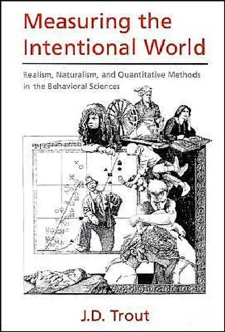 Measuring the Intentional World (English, J. D. Trout)