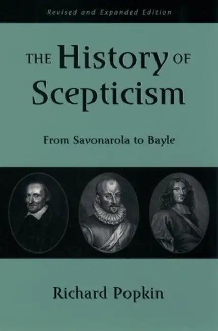 The History of Scepticism (English, Richard H. Popkin)