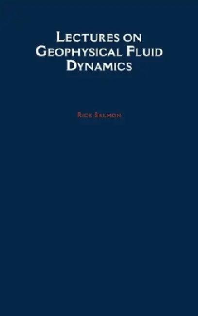 Lectures on Geophysical Fluid Dynamics (English, Rick Salmon | Richard L. Salmon)