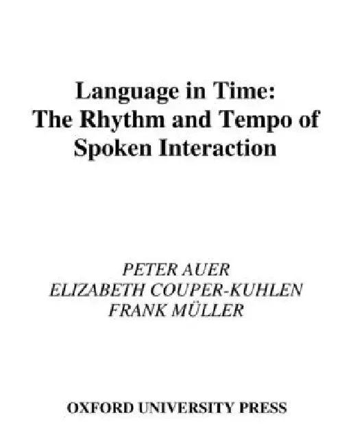 Language in Time (English, Peter L. Auer | Elizabeth Couper-Kuhlen | Frank Muller)