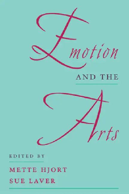 Emotion and the Arts (English, Mette Hjort | Sue Laver)