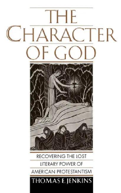 The Character of God (English, Thomas E. Jenkins)