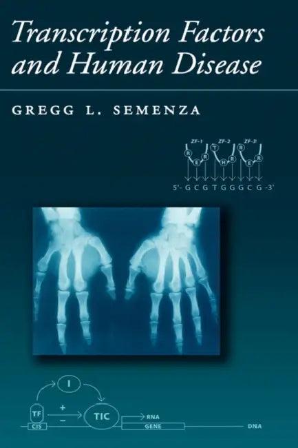 Transcription Factors and Human Genetic Disease (English, Gregg Semenza)