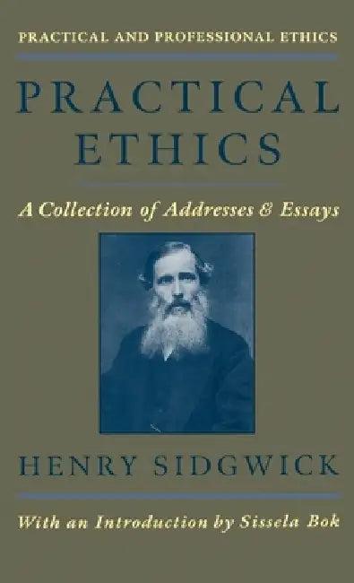 Practical Ethics (English, Henry Sidgwick | Sissela Bok)