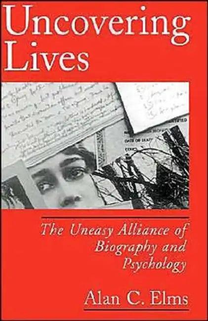 Uncovering Lives (English, Alan C. Elms)