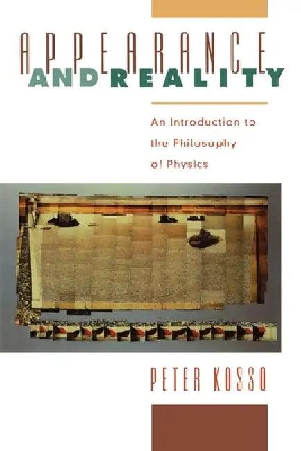 Appearance and Reality (English, Peter Kosso)