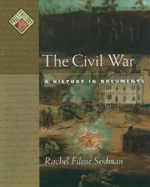 The Civil War (English, Rachel Filene Seidman)