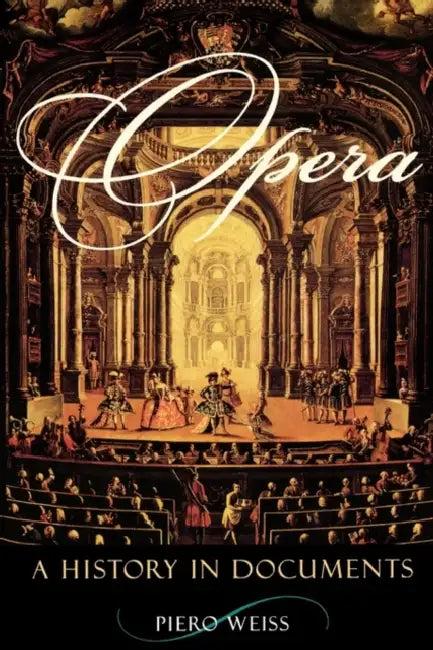 Opera (English, Piero Weiss)