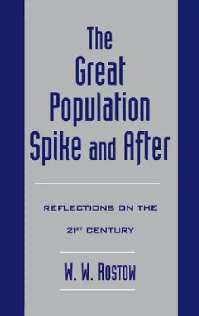 The Great Population Spike and After (English, W. W. Rostow)