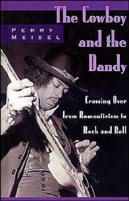 The Cowboy and the Dandy (English, Perry Meisel)
