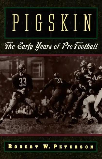 Pigskin (English, Robert W. Peterson)