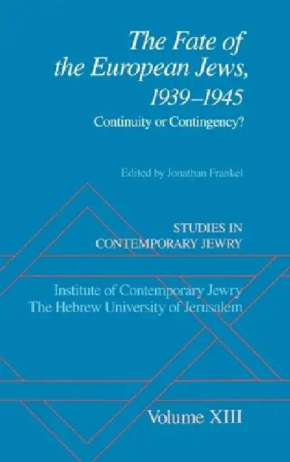 The Fate of the European Jews, 1939-1945 (English, Jonathan Frankel)