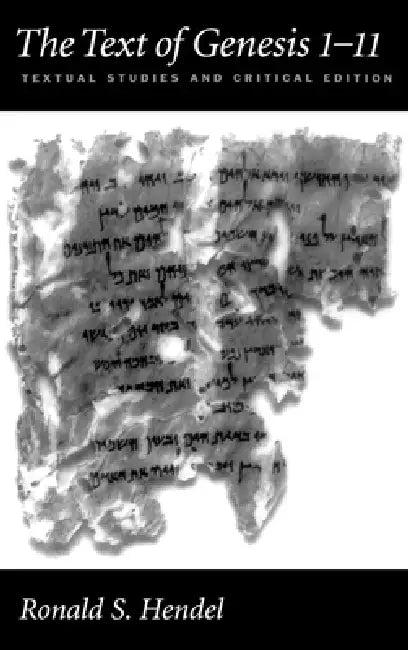 The Text of Genesis 1-11 (English, Ronald S. Hendel | Ronald S Hendel)