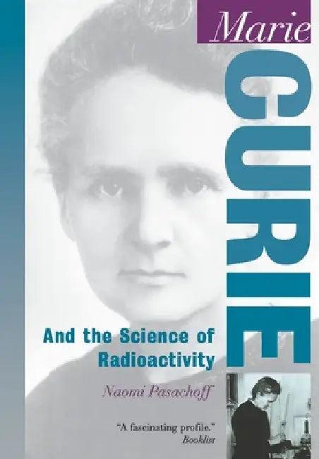 Marie Curie (English, Naomi E. Pasachoff)