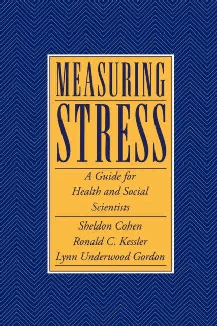 Measuring Stress (English, Sheldon Cohen | Ronald C. Kessler | Lynn Gordon)