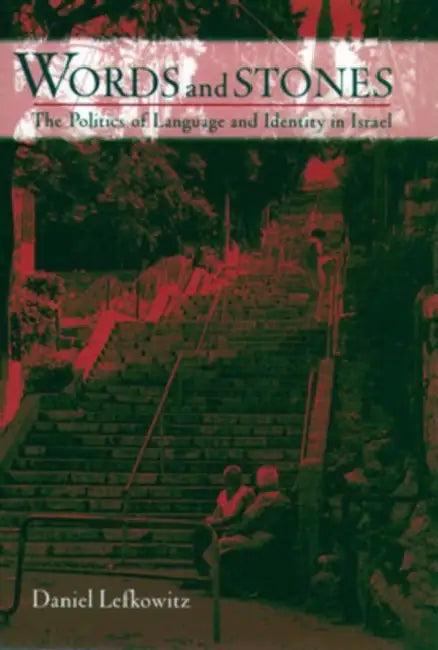 Words and Stones (English, Daniel Lefkowitz)