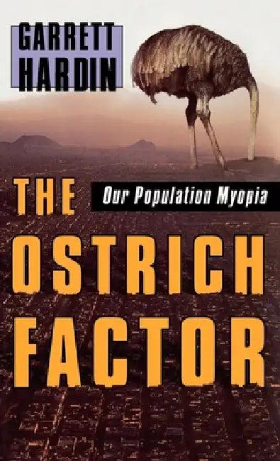 The Ostrich Factor (English, Garrett Hardin)