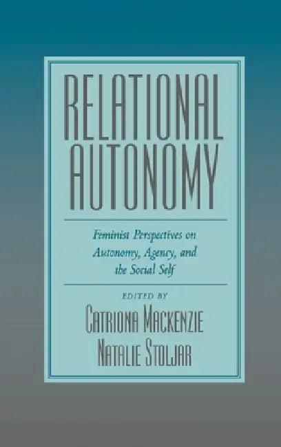 Relational Autonomy (English, Catriona MacKenzie | Natalie Stoljar)