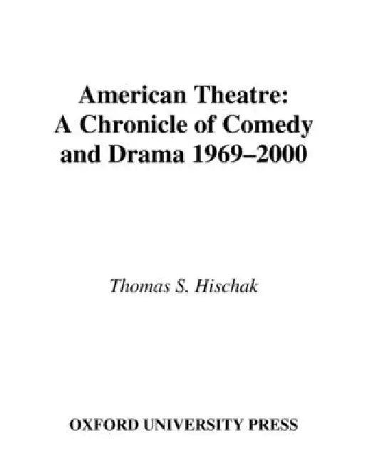 American Theatre (English, Thomas S. Hischak)