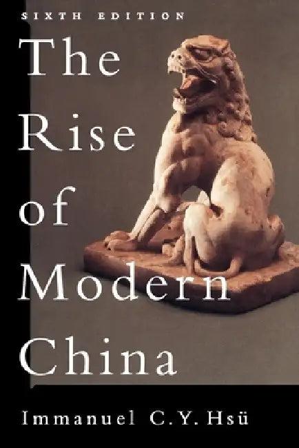 The Rise of Modern China (English, Immanuel Chung-Yueh Hsu | Immanuel C. y. Hsu | Immanuel C. Y. Hs)