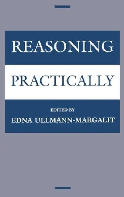 Reasoning Practically (English, Jerusalem Philosophical Encounter | Edna Ullmann-Margalit)