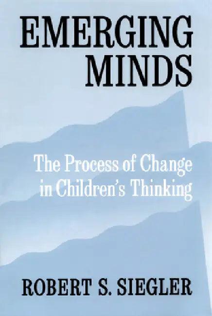 Emerging Minds (English, Robert S. Siegler)