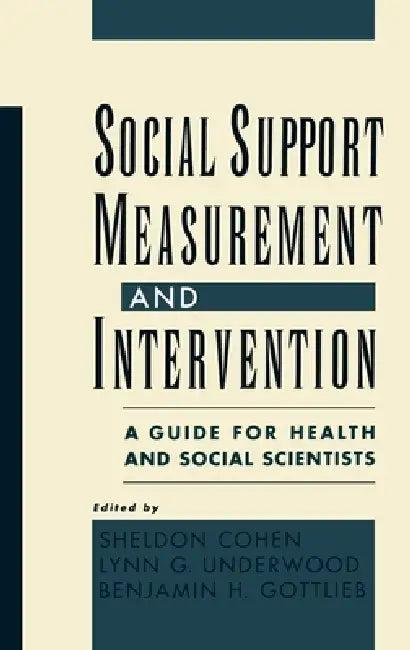 Social Support Measurement and Intervention (English, Sheldon Cohen | Lynn G. Underwood | Benjamin H. Gottlieb)